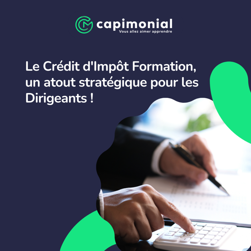 Le Crédit d'Impôt Formation, un atout stratégique pour les Dirigeants !